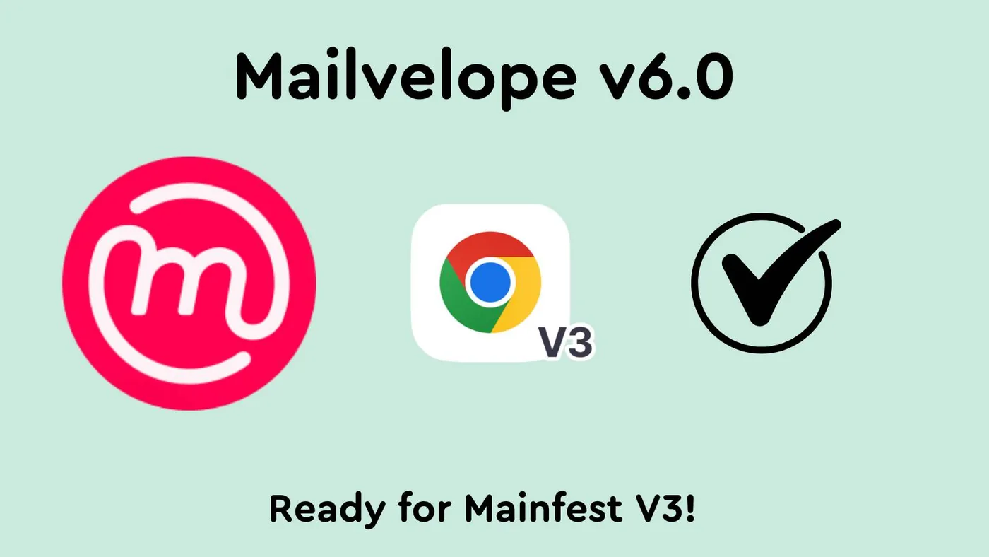 Mailvelope v6.0 Manifest V3 ready