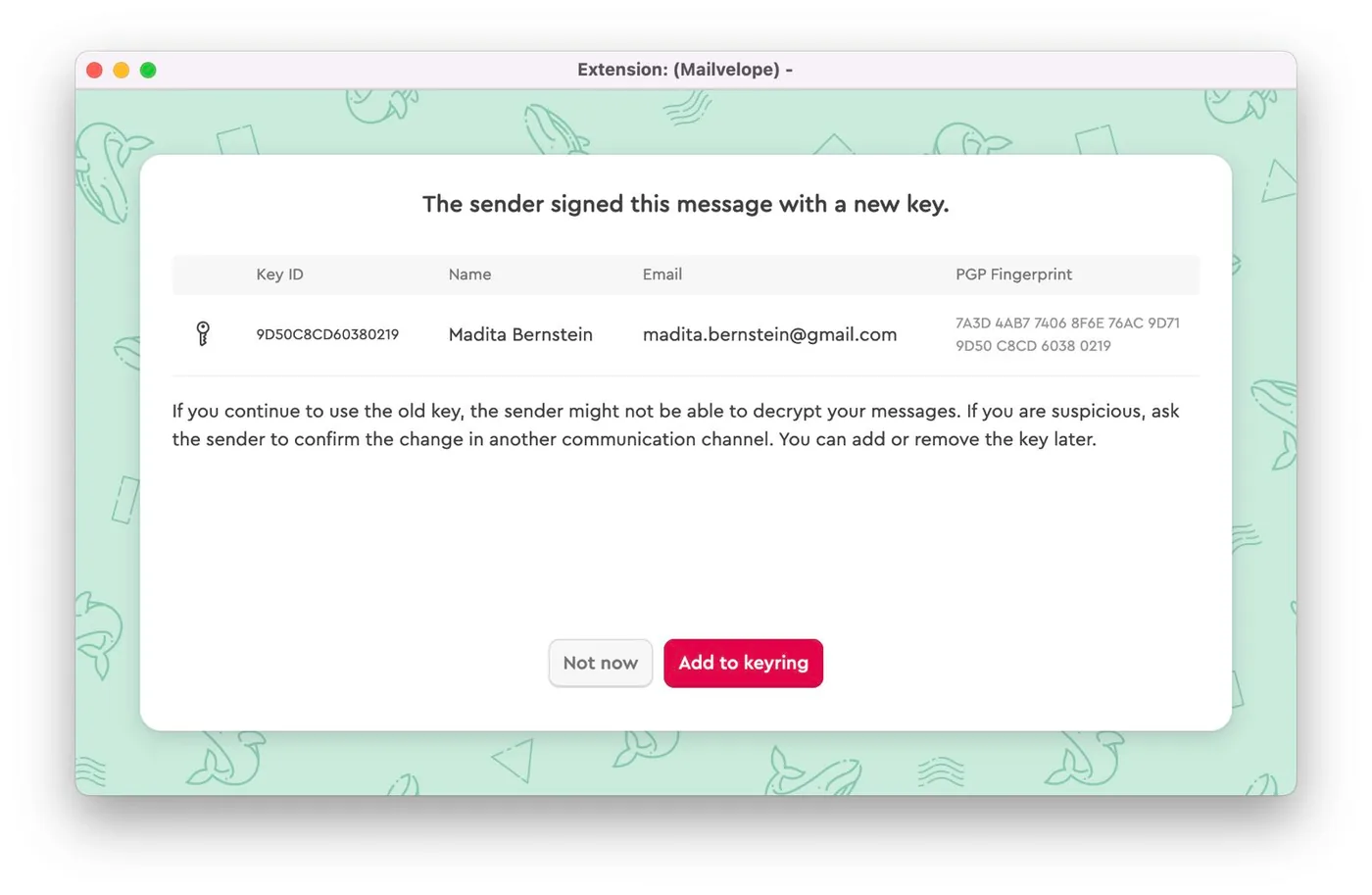 Screen from Mailvelope asking the user what to do with detected key rotation